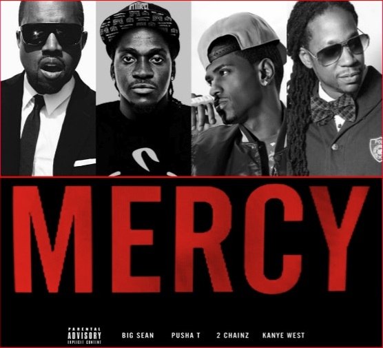 Mercy (feat. Big Sean, Pusha T, 2 Chainz) - Kanye West